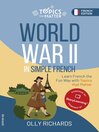 Cover image for World War II in Simple French